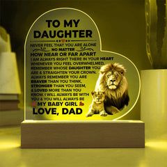 To My Daughter Braver – Acrylic Heart Plaque